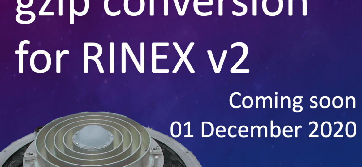 Transition to gzip conversion for RINEX v2 Coming SOon 01 December 2020