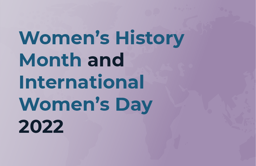 Women's History Month and International Women's Day 2022