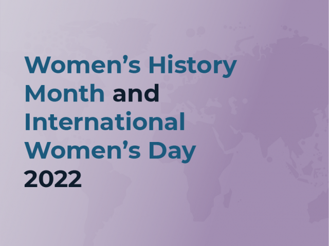 Women's History Month and International Women's Day 2022