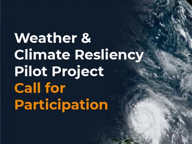 Weather and Climate Resiliency Pilot Project Call for Participation