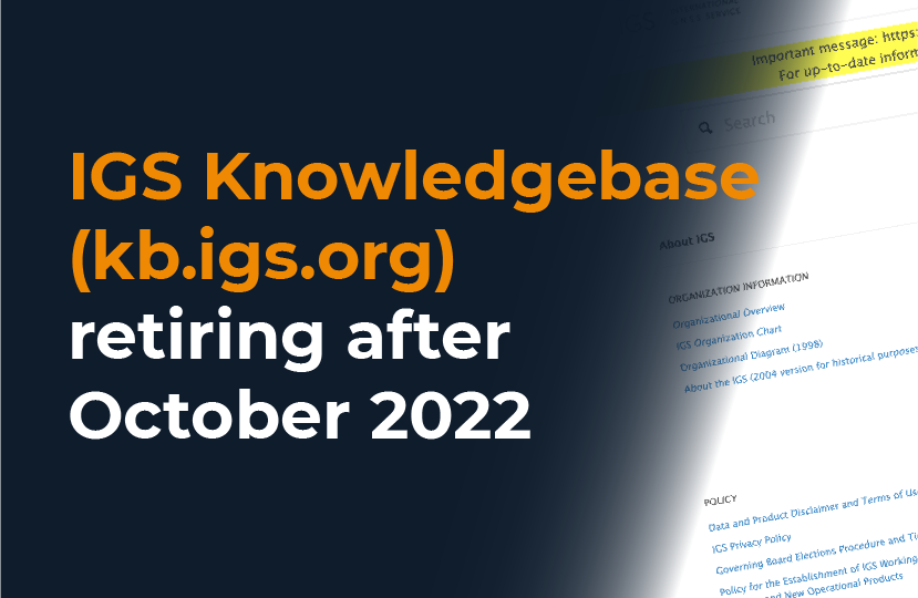 IGS Knowledgebase (kb.igs.org) retiring after October 2022